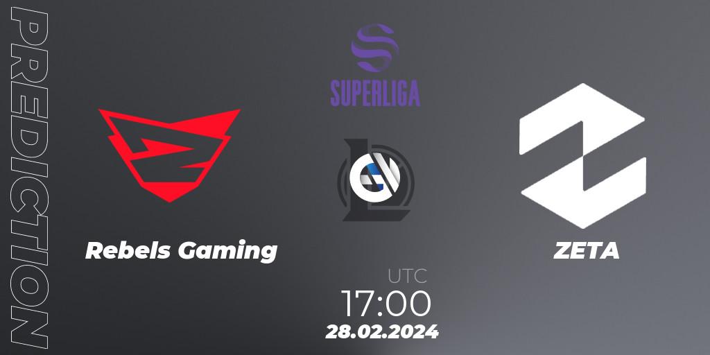 Pronósticos Rebels Gaming - ZETA. 28.02.24. Superliga Spring 2024 - Group Stage - LoL