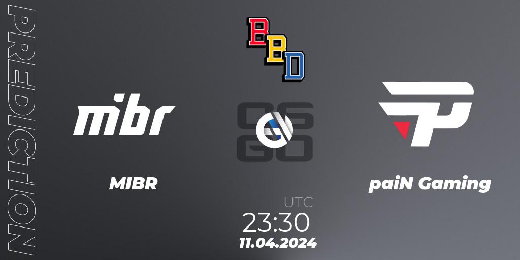 Pronósticos MIBR - paiN Gaming. 11.04.24. BetBoom Dacha Belgrade 2024: South American Qualifier - CS2 (CS:GO)