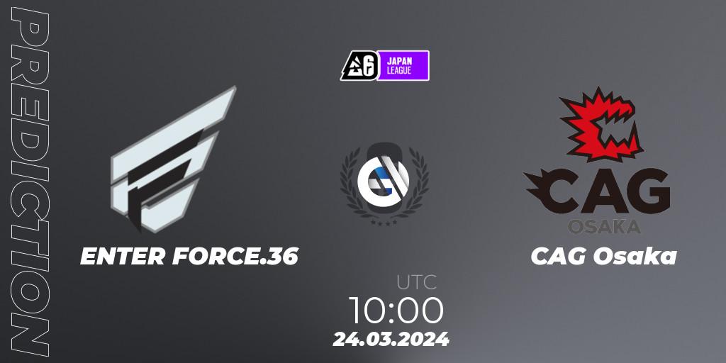 Pronósticos ENTER FORCE.36 - CAG Osaka. 24.03.2024 at 10:00. Japan League 2024 - Stage 1 - Rainbow Six