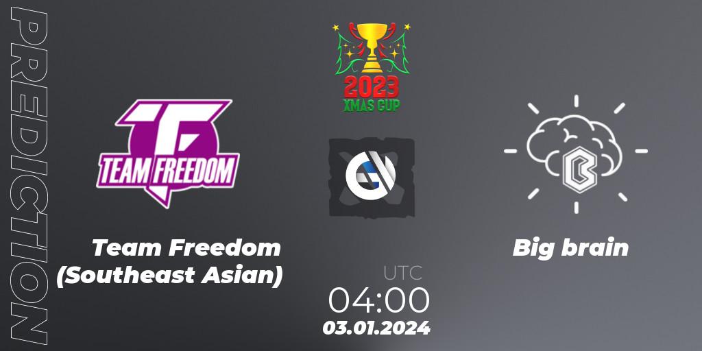 Pronósticos Team Freedom (Southeast Asian) - Big brain. 30.12.23. Xmas Cup 2023 - Dota 2