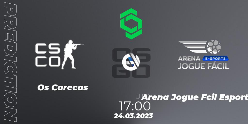 Pronósticos Os Carecas - Arena Jogue Fácil Esports. 24.03.23. CCT South America Series #6: Closed Qualifier - CS2 (CS:GO)