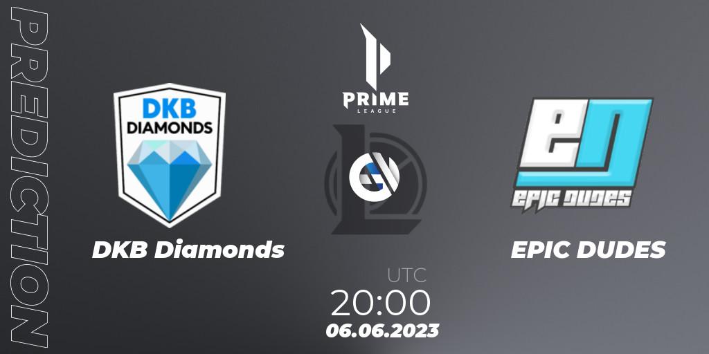 Pronósticos DKB Diamonds - EPIC DUDES. 06.06.2023 at 20:00. Prime League 2nd Division Summer 2023 - LoL