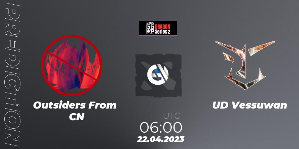 Pronósticos Outsiders From CN - UD Vessuwan. 22.04.23. GGWP Dragon Series 2 - Dota 2