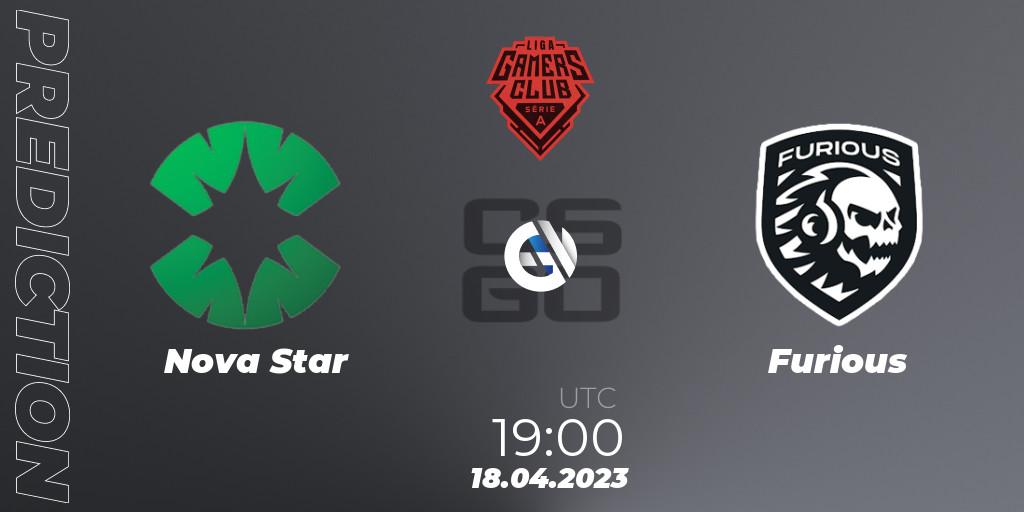 Pronósticos Nova Star - Furious. 18.04.23. Gamers Club Liga Série A: April 2023 - CS2 (CS:GO)