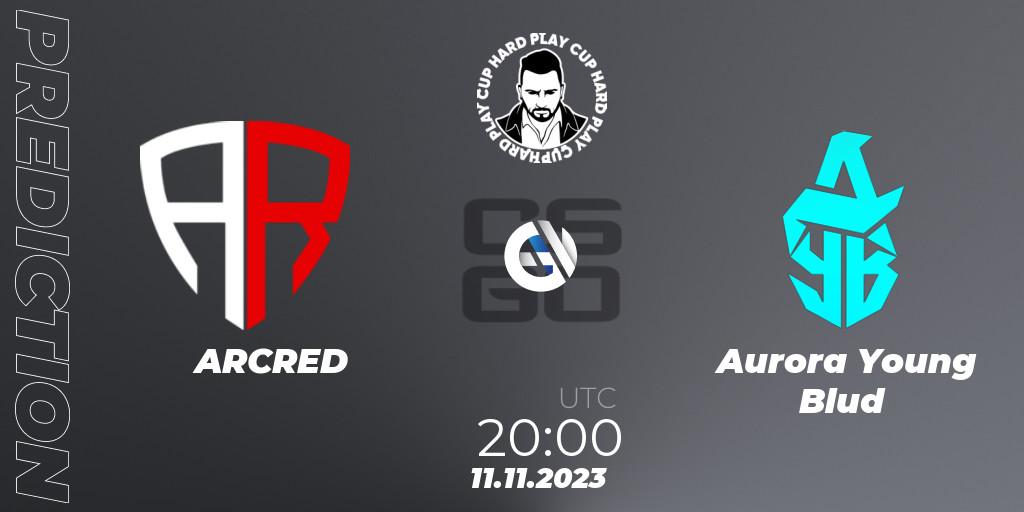 Pronósticos ARCRED - Aurora Young Blud. 11.11.2023 at 20:30. Hard Play Cup #8 - Counter-Strike (CS2)