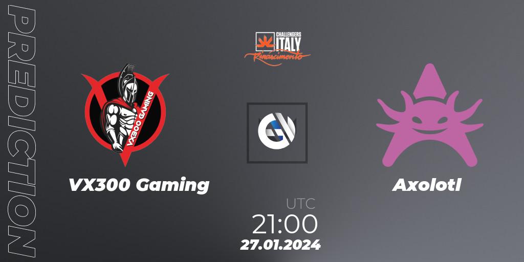 Pronósticos VX300 Gaming - Axolotl. 27.01.2024 at 21:00. VALORANT Challengers 2024 Italy: Rinascimento Split 1 - VALORANT
