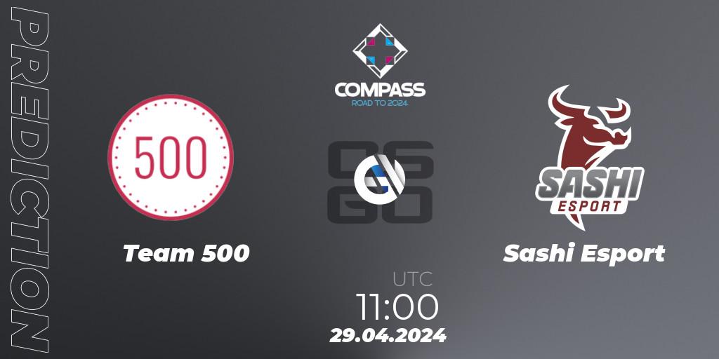 Pronósticos Team 500 - Sashi Esport. 29.04.24. YaLLa Compass Spring 2024 - CS2 (CS:GO)