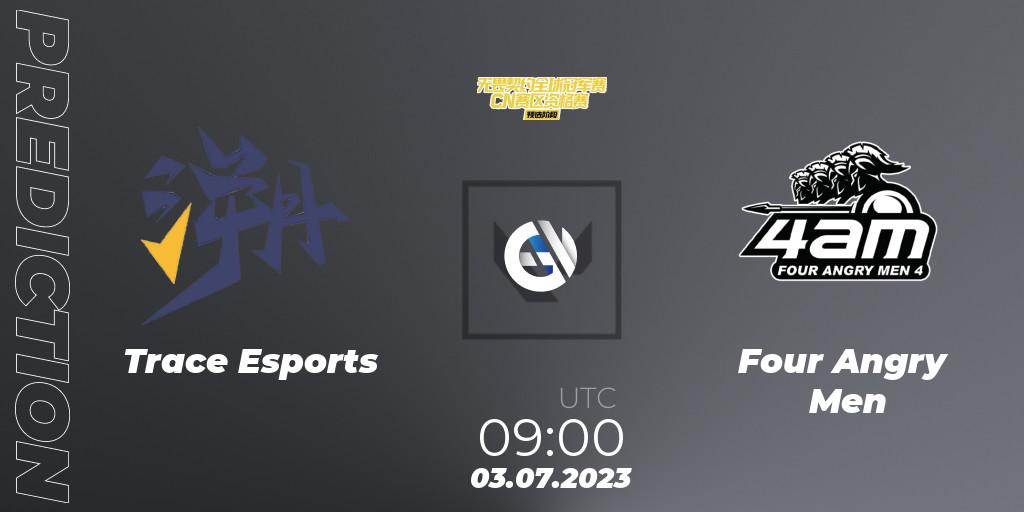 Pronósticos Trace Esports - Four Angry Men. 03.07.23. VALORANT Champions Tour 2023: China Qualifier - VALORANT