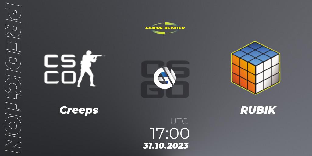 Pronósticos Creeps - RUBIK. 02.11.2023 at 17:15. Gaming Devoted Become The Best - Counter-Strike (CS2)
