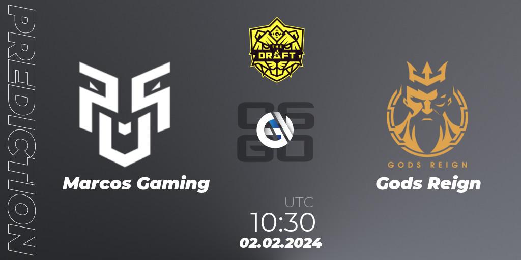 Pronósticos Marcos Gaming - Gods Reign. 02.02.2024 at 10:30. BLAST The Draft Season 1 - India Division - Counter-Strike (CS2)