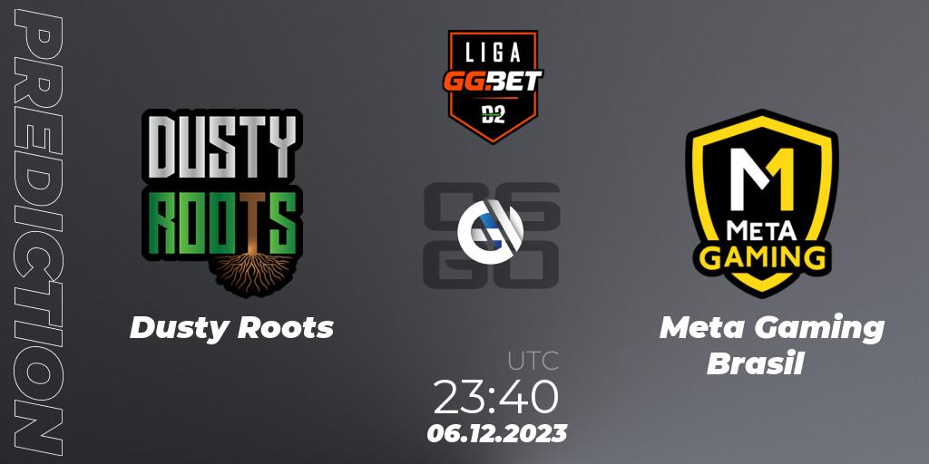 Pronósticos Dusty Roots - Meta Gaming Brasil. 06.12.23. Dust2 Brasil Liga Season 2 - CS2 (CS:GO)