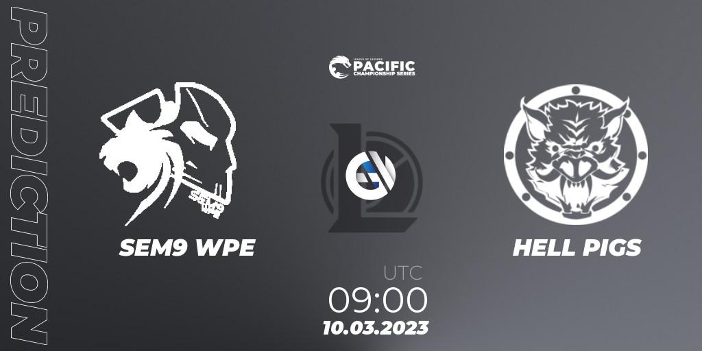 Pronósticos SEM9 WPE - HELL PIGS. 10.03.2023 at 09:00. PCS Spring 2023 - Group Stage - LoL
