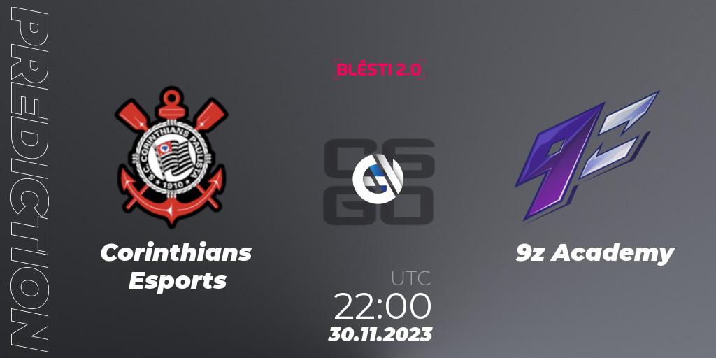 Pronósticos Corinthians Esports - 9z Academy. 30.11.2023 at 17:00. BLÉSTI 2.0 - Counter-Strike (CS2)