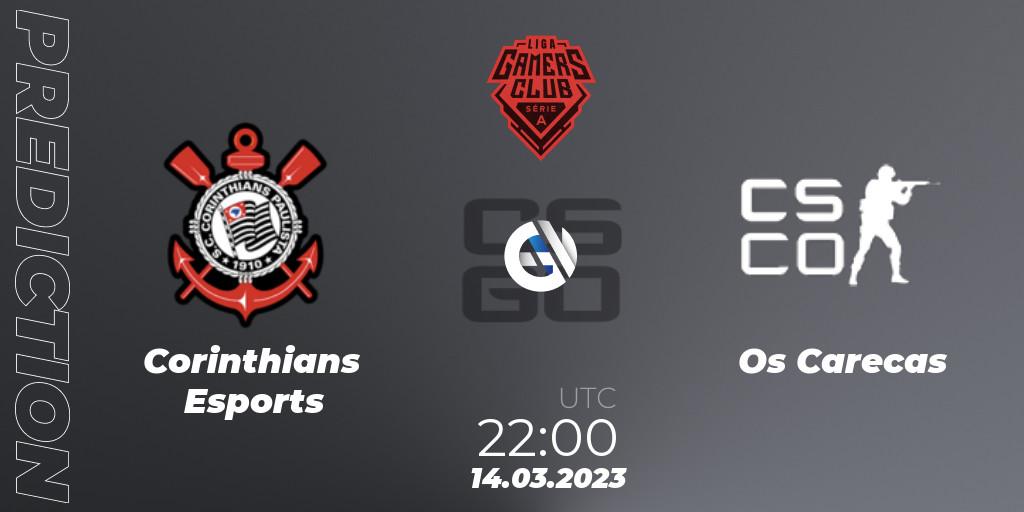 Pronósticos Corinthians Esports - Os Carecas. 14.03.23. Gamers Club Liga Série A: February 2023 - CS2 (CS:GO)
