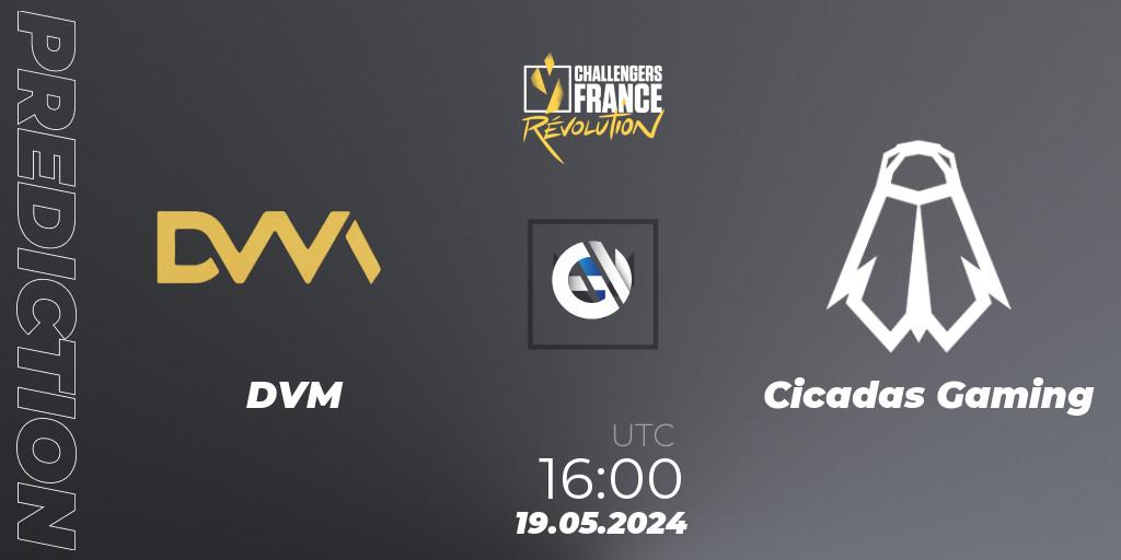 Pronósticos DVM - Cicadas Gaming. 19.05.2024 at 16:00. VALORANT Challengers 2024 France: Revolution Split 2 - VALORANT