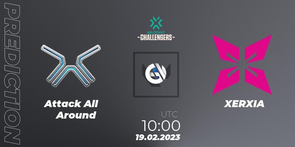 Pronósticos Attack All Around - XERXIA. 19.02.2023 at 10:00. VALORANT Challengers 2023: Thailand Split 1 - VALORANT