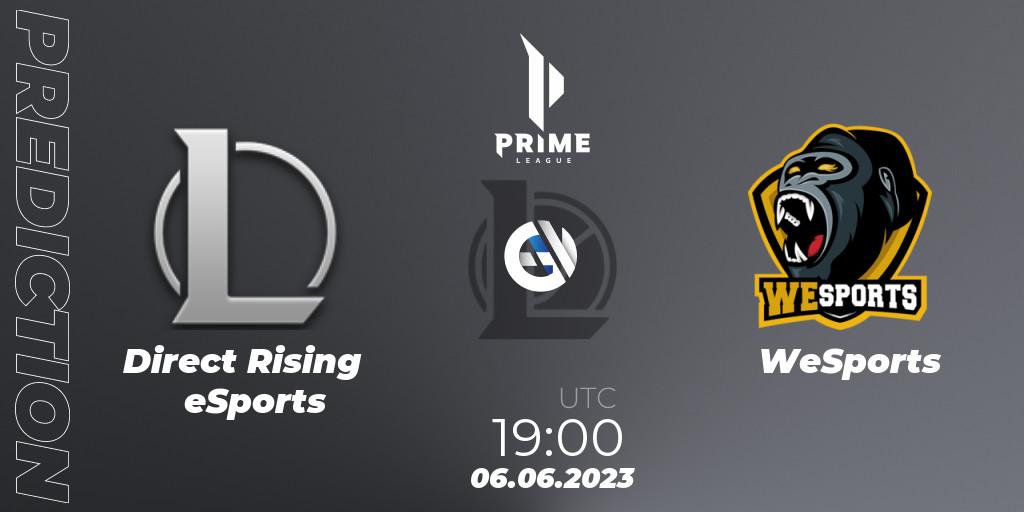 Pronósticos Direct Rising eSports - WeSports. 06.06.2023 at 19:00. Prime League 2nd Division Summer 2023 - LoL
