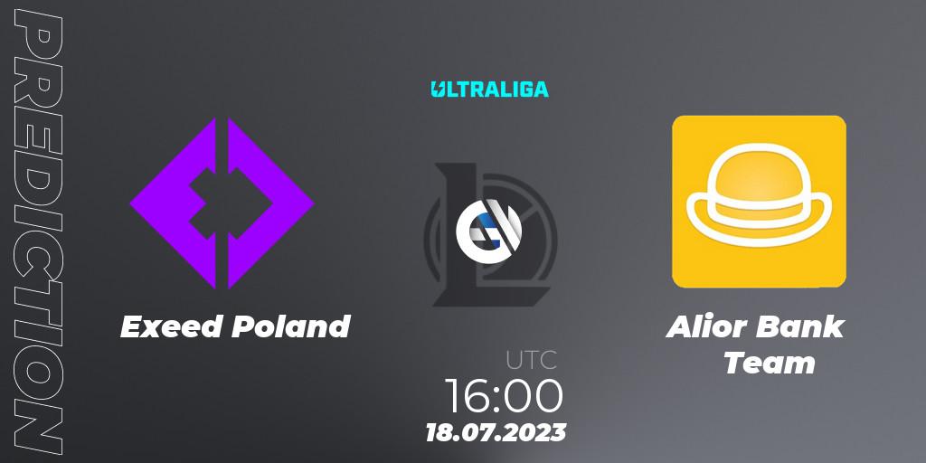 Pronósticos Exeed Poland - Alior Bank Team. 18.07.23. Ultraliga Season 10 2023 Regular Season - LoL