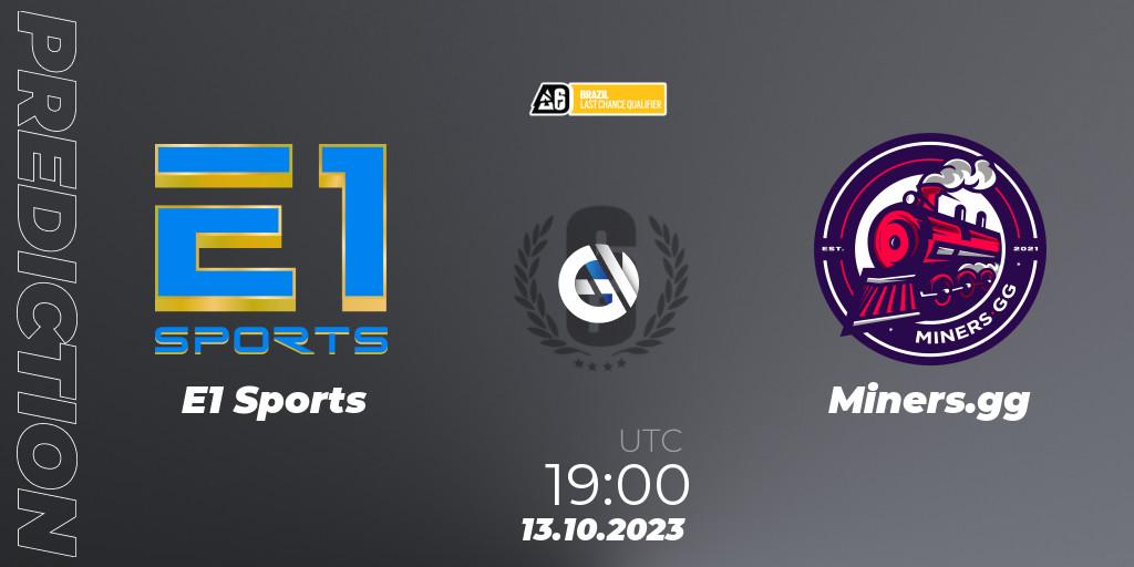 Pronósticos E1 Sports - Miners.gg. 13.10.2023 at 18:20. Brazil League 2023 - Stage 2 - Last Chance Qualifiers - Rainbow Six