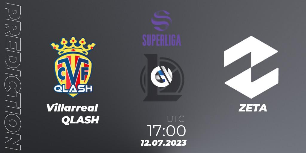 Pronósticos Villarreal QLASH - ZETA. 12.07.23. LVP Superliga 2nd Division 2023 Summer - LoL