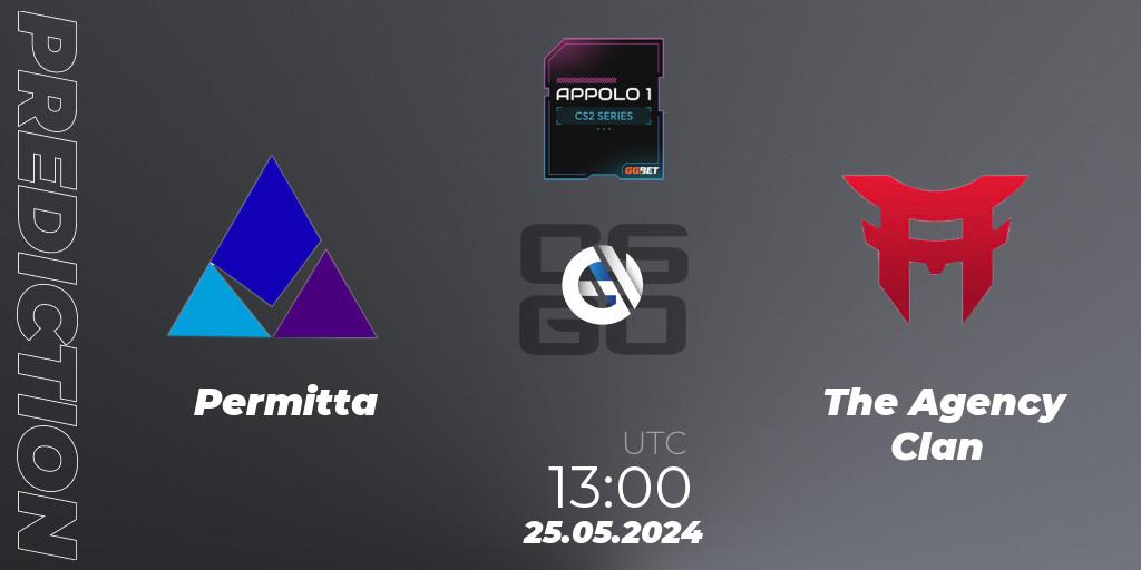 Pronósticos Permitta - The Agency Clan. 25.05.2024 at 13:00. Appolo1 Series: Phase 2 - Counter-Strike (CS2)