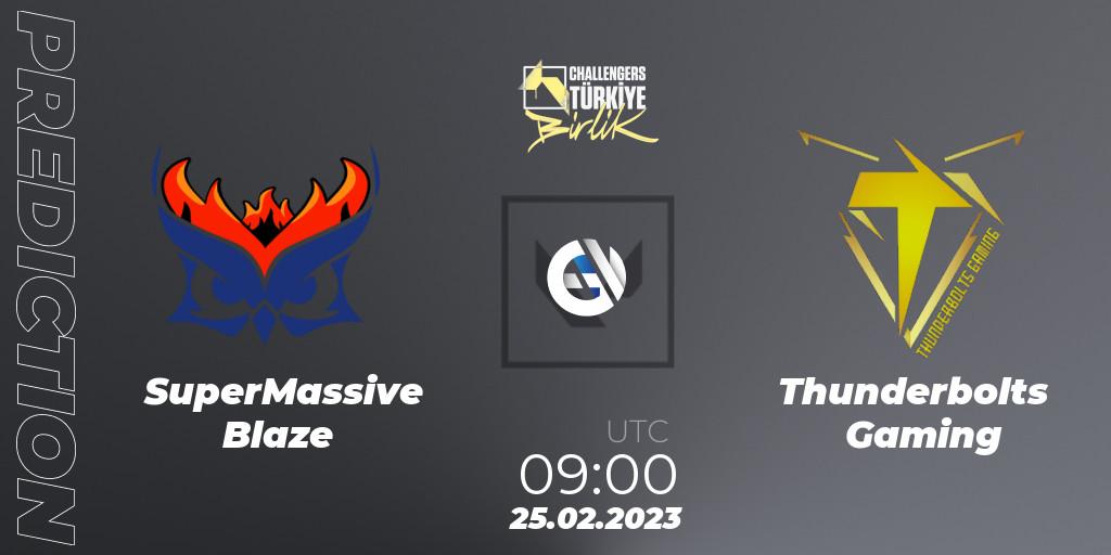 Pronósticos SuperMassive Blaze - Thunderbolts Gaming. 25.02.23. VALORANT Challengers 2023 Turkey: Birlik Split 1 - VALORANT