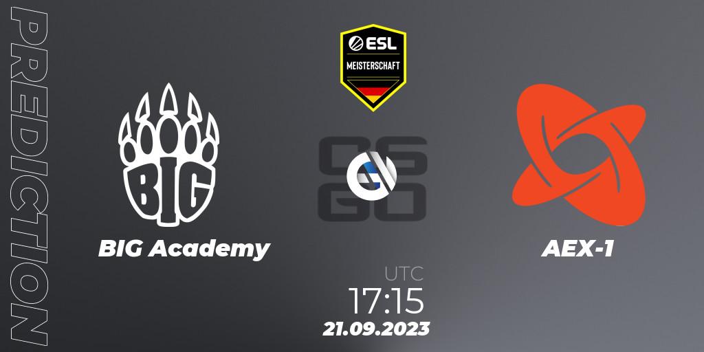 Pronósticos BIG Academy - AEX-1. 21.09.2023 at 17:15. ESL Meisterschaft: Autumn 2023 - Counter-Strike (CS2)