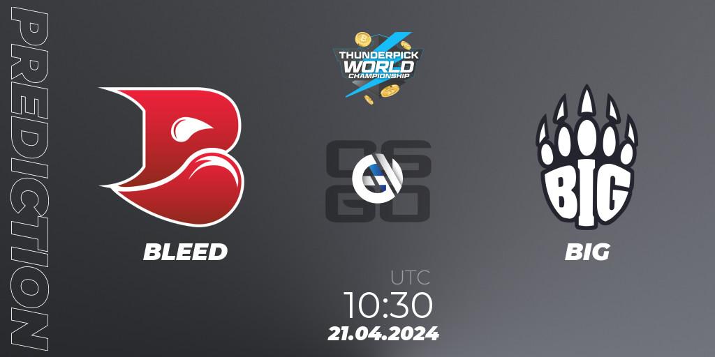Pronósticos BLEED - BIG. 21.04.24. Thunderpick World Championship 2024: European Series #1 - CS2 (CS:GO)