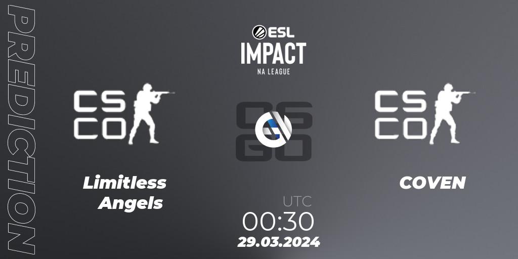 Pronósticos Limitless Angels - COVEN. 29.03.2024 at 00:30. ESL Impact League Season 5: North America - Counter-Strike (CS2)