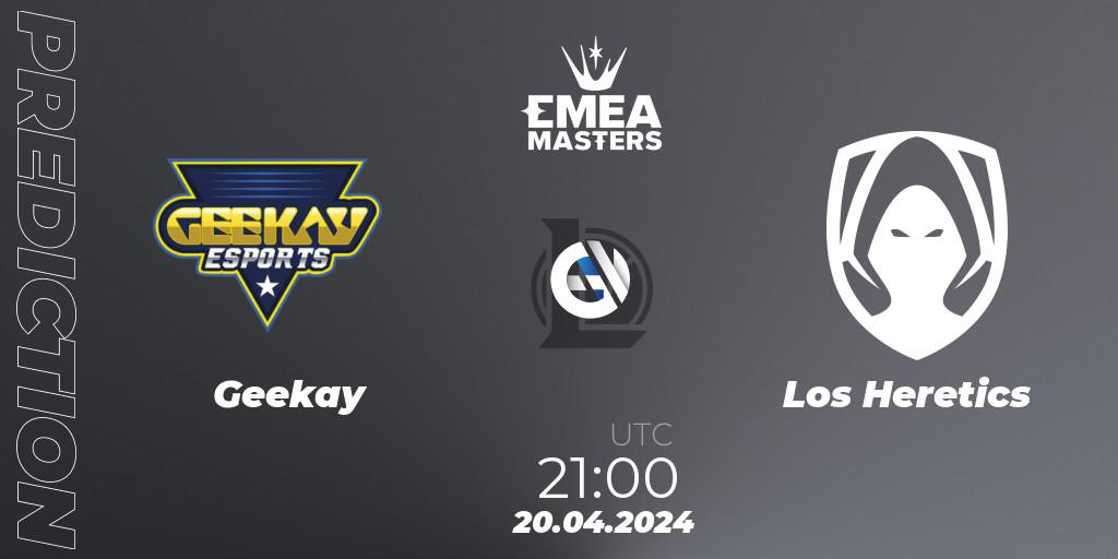 Pronósticos Geekay - Los Heretics. 20.04.24. EMEA Masters Spring 2024 - Group Stage - LoL