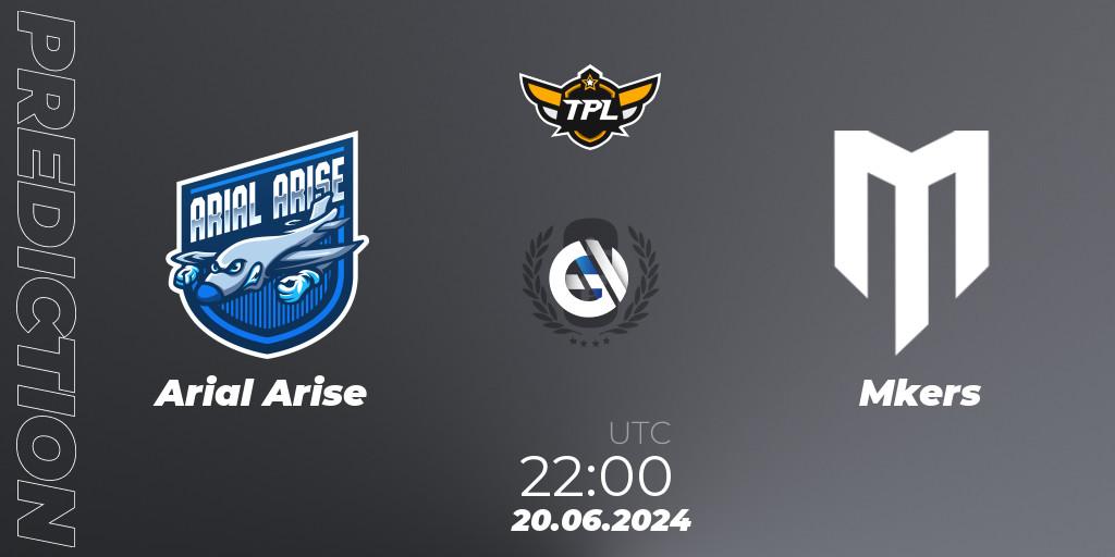 Pronósticos Arial Arise - Mkers. 20.06.2024 at 23:00. TPL Season 8 - Rainbow Six