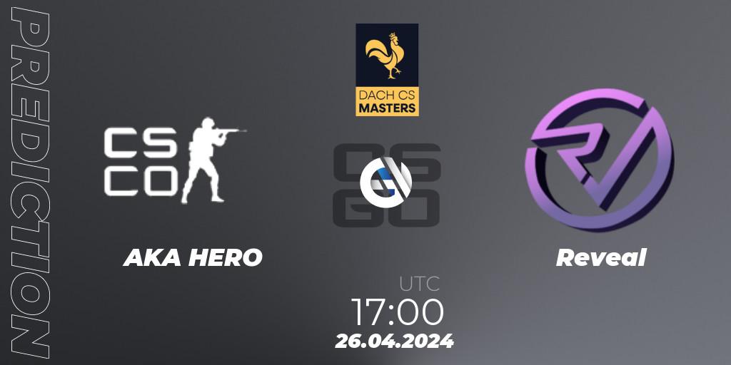 Pronósticos AKA HERO - Reveal. 20.05.2024 at 18:00. DACH CS Masters Season 1: Division 2 - Counter-Strike (CS2)