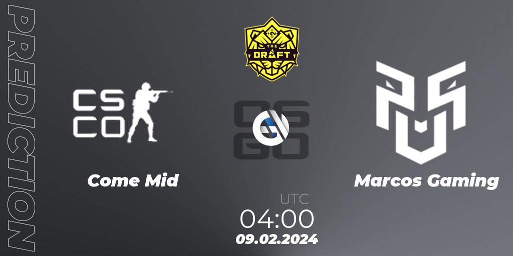 Pronósticos Come Mid - Marcos Gaming. 09.02.2024 at 04:00. BLAST The Draft Season 1 - Counter-Strike (CS2)