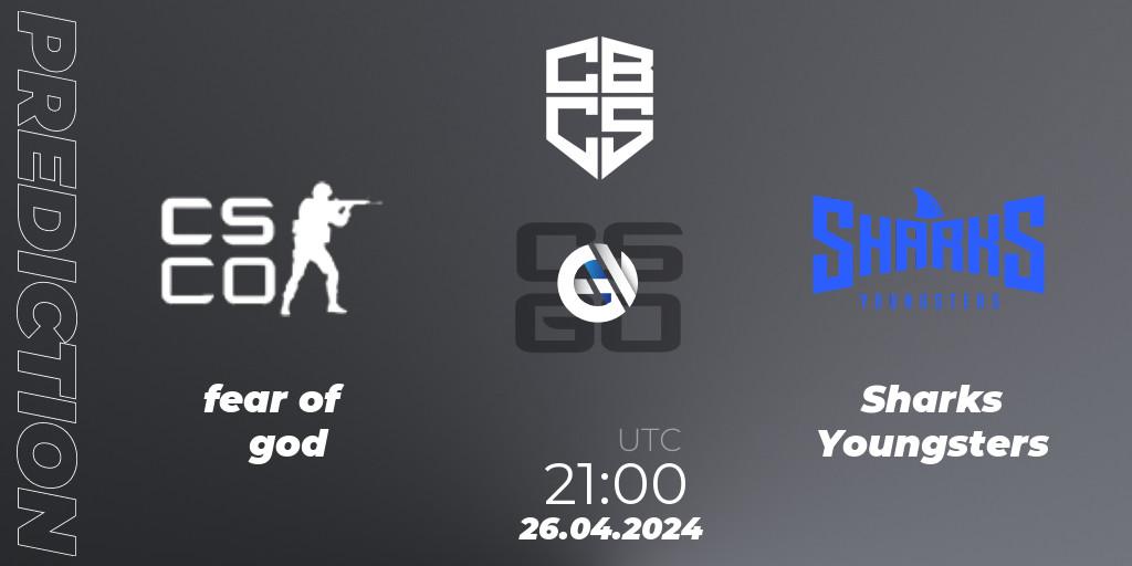 Pronósticos fear of god - Sharks Youngsters. 26.04.2024 at 21:00. CBCS Season 4: Open Qualifier #2 - Counter-Strike (CS2)