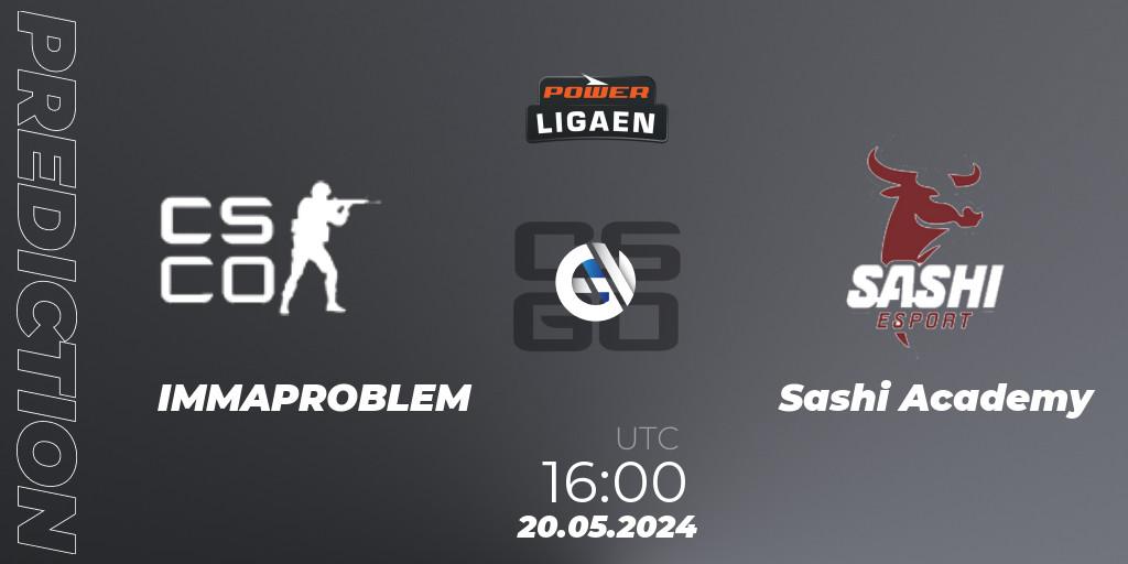Pronósticos IMMAPROBLEM - Sashi Academy. 20.05.2024 at 16:00. Dust2.dk Ligaen Season 26 - Counter-Strike (CS2)