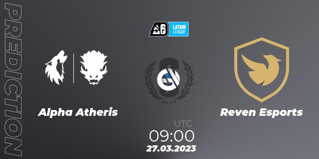 Pronósticos Alpha Atheris - Reven Esports. 27.03.23. LATAM League 2023 - Stage 1 - Rainbow Six