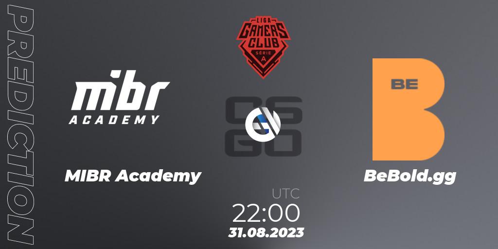 Pronósticos MIBR Academy - BeBold.gg. 31.08.2023 at 22:00. Gamers Club Liga Série A: August 2023 - Counter-Strike (CS2)