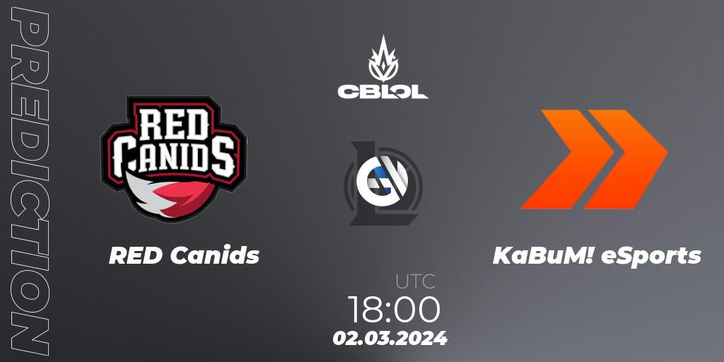 Pronósticos RED Canids - KaBuM! eSports. 02.03.24. CBLOL Split 1 2024 - Group Stage - LoL