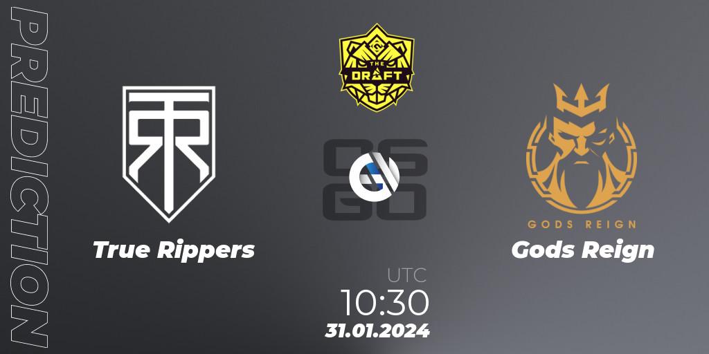 Pronósticos True Rippers - Gods Reign. 31.01.2024 at 10:30. BLAST The Draft Season 1 - India Division - Counter-Strike (CS2)
