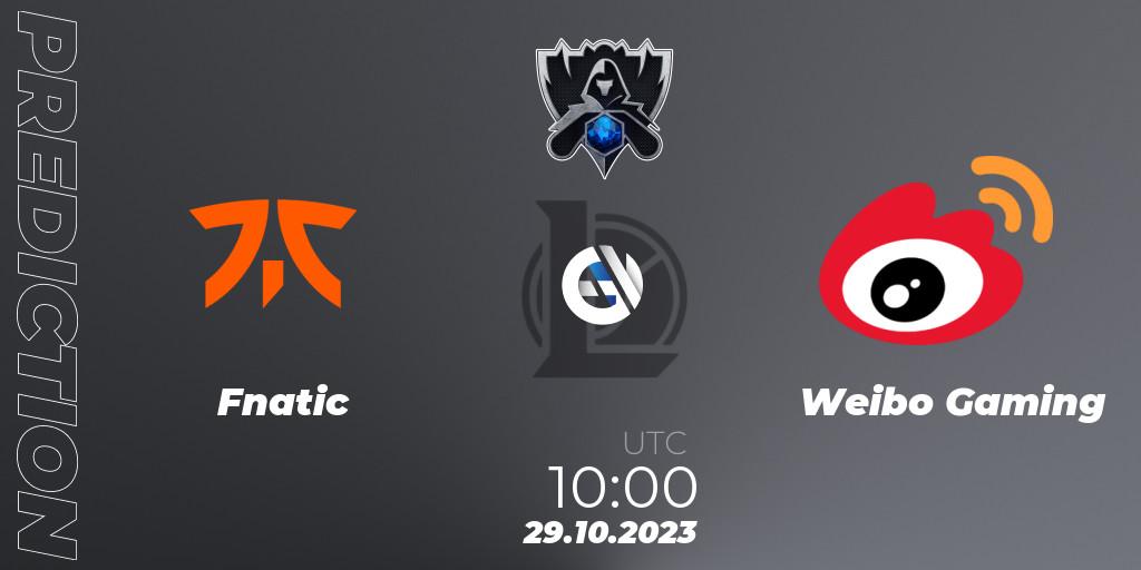 Pronósticos Fnatic - Weibo Gaming. 29.10.23. Worlds 2023 LoL - Group Stage - LoL