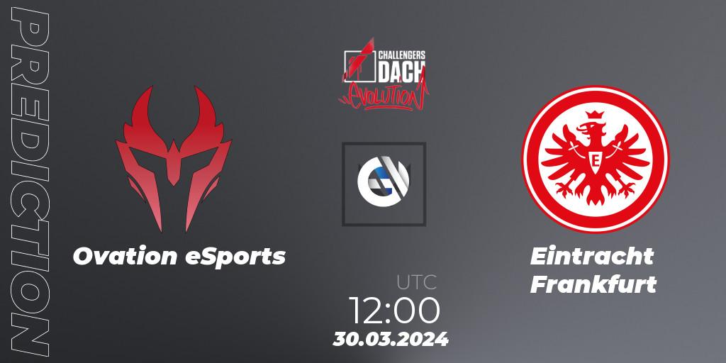 Pronósticos Ovation eSports - Eintracht Frankfurt. 31.03.24. VALORANT Challengers 2024 DACH: Evolution Split 1 - VALORANT