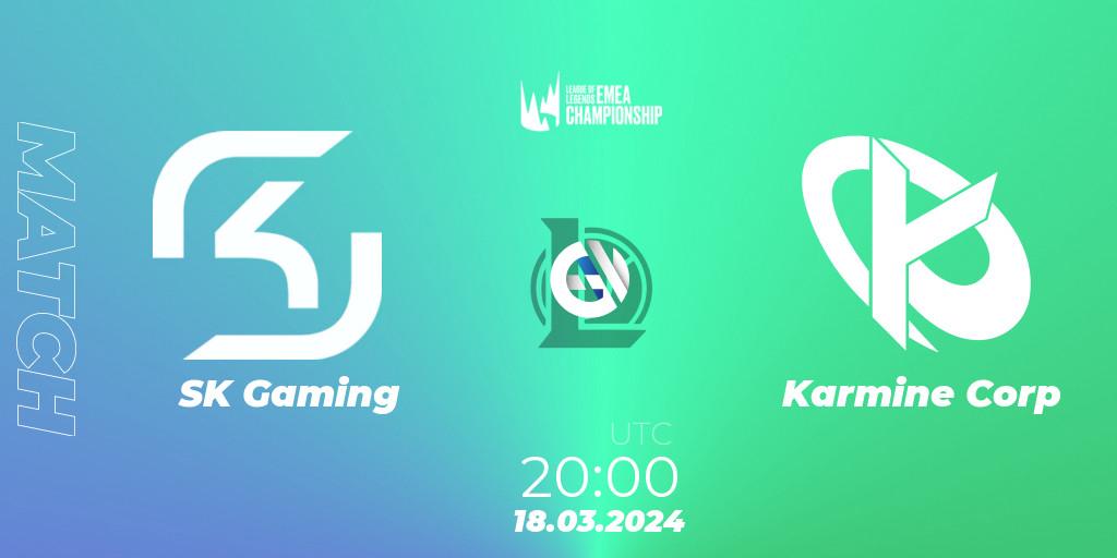 SK Gaming VS Karmine Corp