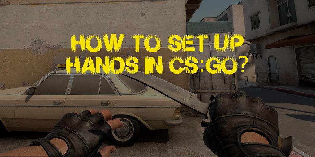 Como aumentar ou diminuir o zoom das mãos no CS:GO?