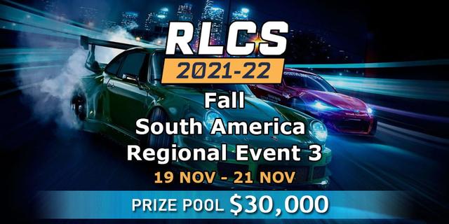 RLCS 2021-22 - Fall: South America Regional Event 3