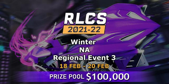 RLCS 2021-22 - Winter: NA Regional Event 3