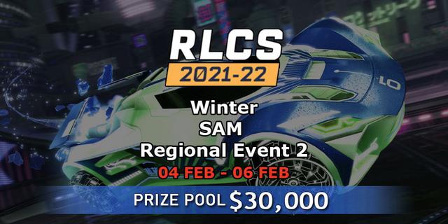 RLCS 2021-22 - Winter: SAM Regional Event 2