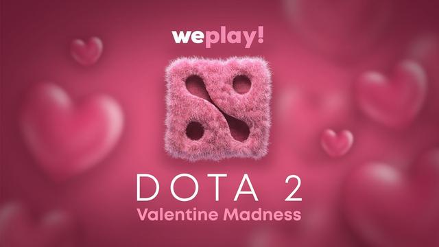 WePlay! Dota 2 Valentine Madness