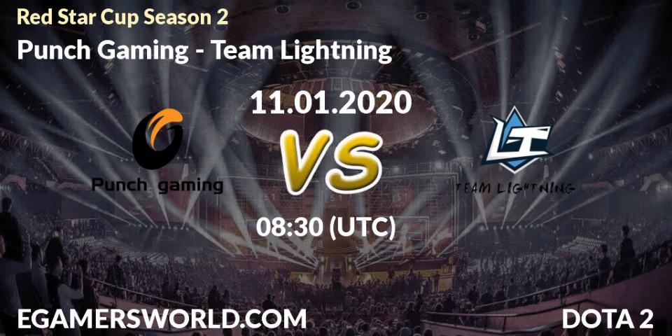 Pronósticos Punch Gaming - Team Lightning. 11.01.20. Red Star Cup Season 2 - Dota 2