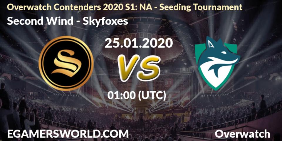 Pronósticos Second Wind - Skyfoxes. 25.01.20. Overwatch Contenders 2020 S1: NA - Seeding Tournament - Overwatch