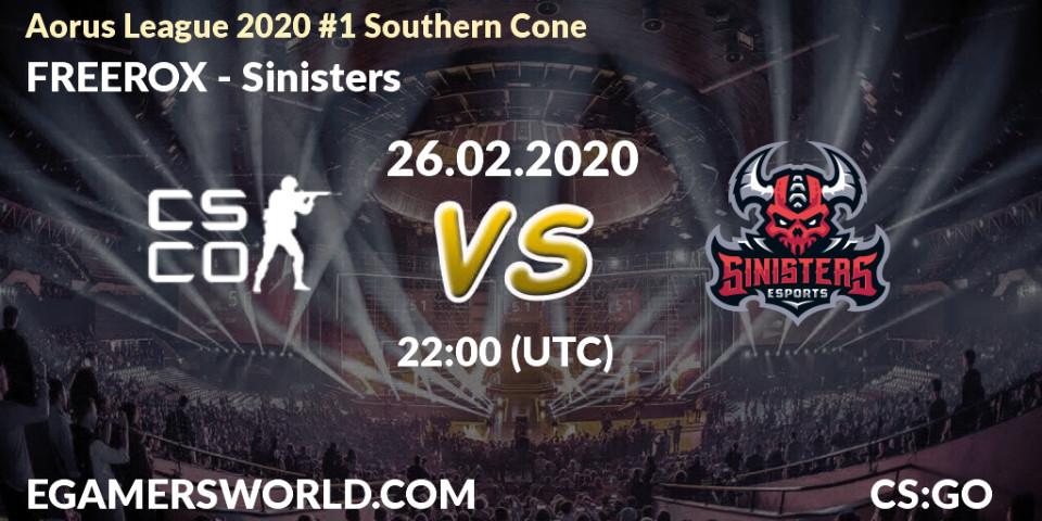Pronósticos FREEROX - Sinisters. 26.02.20. Aorus League 2020 #1 Southern Cone - CS2 (CS:GO)